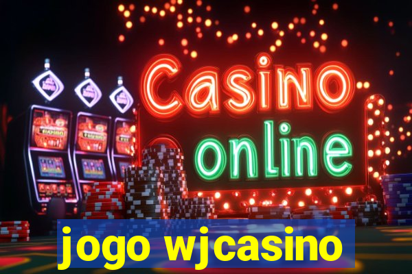 jogo wjcasino